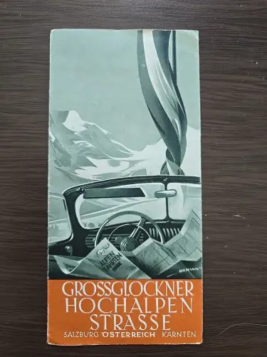 Grossglockner Hochalpenstrasse Reklame Prospekt Heiligenblut
