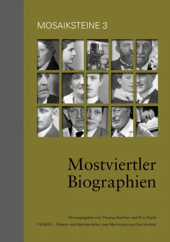 NEU 2022! Mostviertler Biographien (Mosaiksteine Bd. 3) Mostviertel, Amstetten