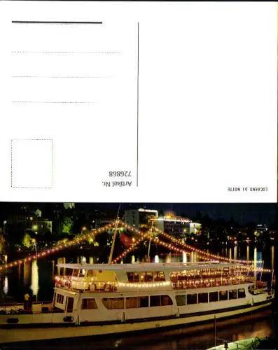 726868 Lorarno di Notte Binnenschiff Schiff beleuchtet