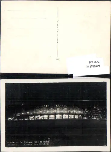 728121 Foto AK Ostende Oostende Le Kursaal vue de nuit Kursaal nachtzicht Belgium