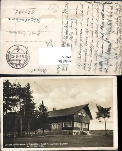 728977 Steinwald Unterkunftshaus Marktredwitz Feldpost Hedersleben Bz. Magdeburg