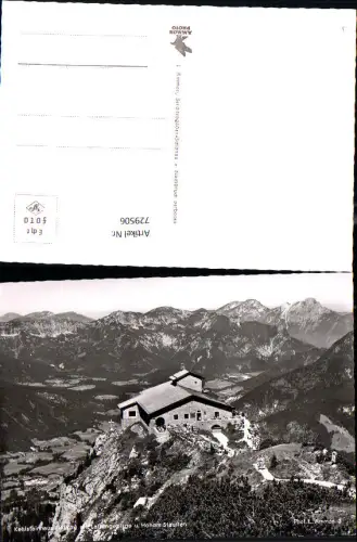 729506 Foto AK Berchtesgaden Kehlsteinhaus mit Lattengebirge u. Hohem Staufen