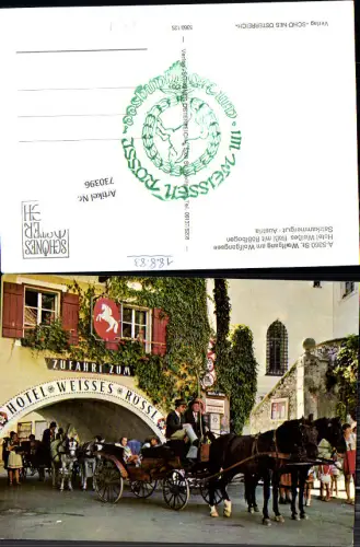 730396 St. Wolfgang am Wolfgangsee Hotel Weißes Rößl Kutsche Pferd Salzkammergut Bez. Gmunden
