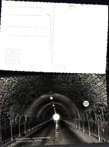 730704 Grossglockner Hochalpenstraße Heiligenblut Hochtortunnel Tunnel