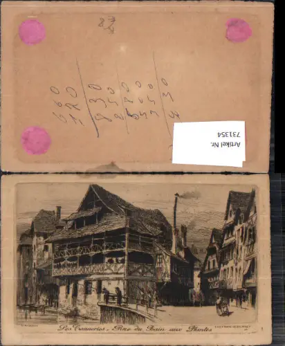 731354 Künstler AK Strassburg Strasbourg Elsass Les Canneries Rue du Bain aux Plantes