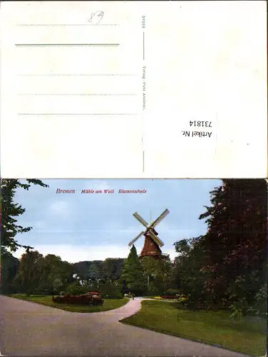 731814 Bremen Mühle am Wall Blumenschule Windmühle
