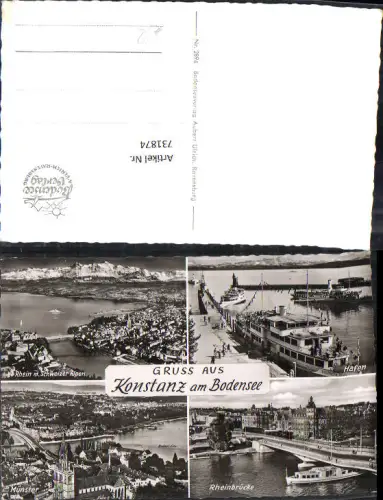 731874 Mehrbild AK Konstanz am Bodensee Münster Rheinbrücke Hafen Schiffe Dampfer