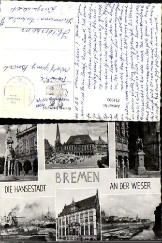 731991 Mehrbild AK Bremen Hansestadt an der Weser Marktplatz Bismarckdenkmal Überseehafen Schütting