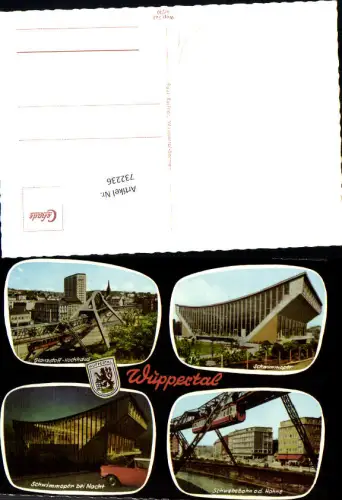 732236 Mehrbild AK Wuppertal Glanzstoff-Hochhaus Schwimmoper Schwebebahn a. d. Höhne