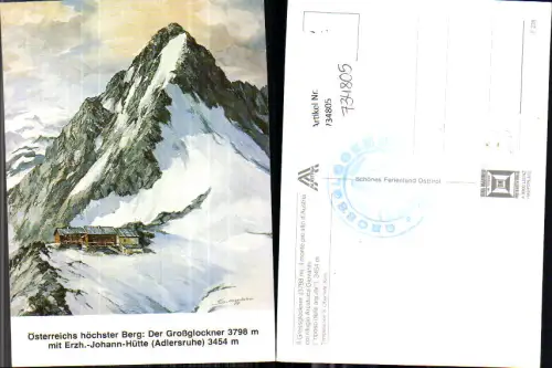 734805 Künstler AK S. Oberlohr Großglockner mit Erzherzog-Johann-Hütte Adlersruhe Heiligenblut a. Großglockner