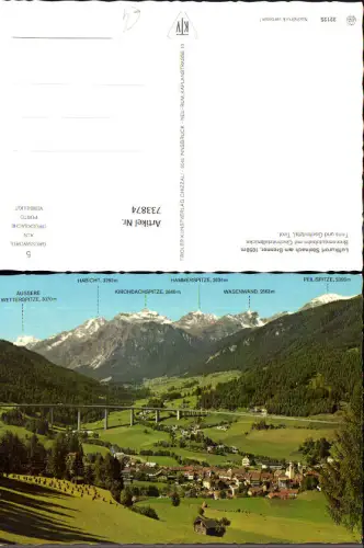 733874 Steinach am Brenner Brennerautobahn mit Gschnitztalbrücke Trins u. Gschnitztal