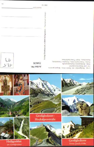 734636 Mehrbild AK Heiligenblut am Großglockner Hochalpenstraße Franz-Josefs-Höhe Murmeltier