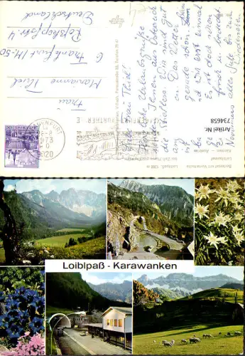 734658 Mehrbild AK Loiblpaß Karawanken Bodental Loibltunnel b. Ferlach
