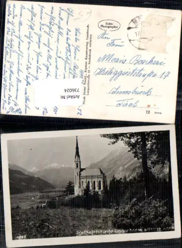 736024 Foto AK Wallfahrtskirche Locherboden b. Mötz Kirche