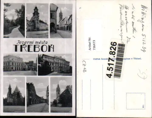 736473 Mehrbild AK Trebon Jezerni mesto Czech Republic