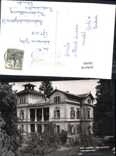 736499 Foto AK Bad Aussee Villa Carinthia Jugendgästehaus