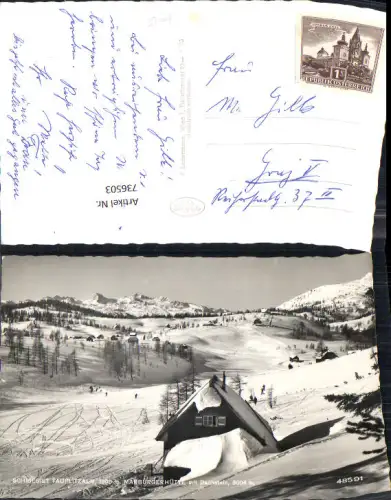 736503 Foto AK Bad Mitterndorf Schigebiet Tauplitzalm Marburgerhütte mit Dachstein Wintersport