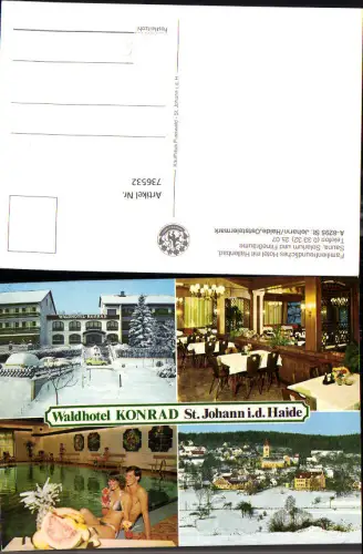 736532 Mehrbild AK St Johann i. d. Haide Waldhotel Konrad Hallenbad Speisezimmer Winteransichten
