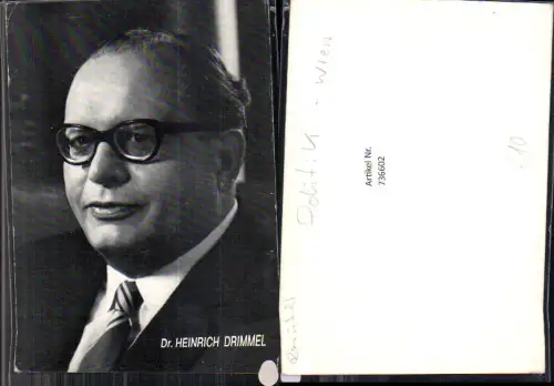 736602 Politiker Politik Wien Minister Dr. Heinrich Drimmel Portrait mir Brille