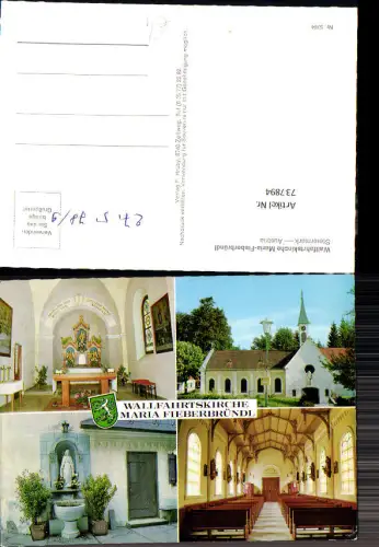 737894 Mehrbild AK Wallfahrtskirche Maria Fieberbründl Altar Inneres Ansicht
