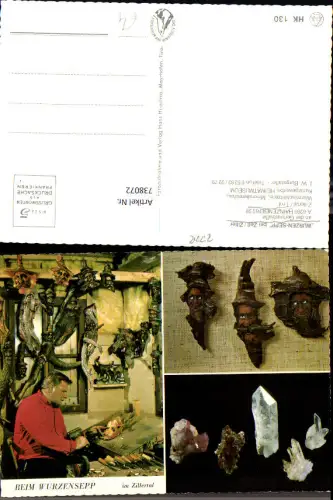 738072 Mehrbild AK Zell a. Ziller Wurzen-Sepp Hainzenberg Heimatmuseum Kristalle Schnitzarbeit Schnitzerei