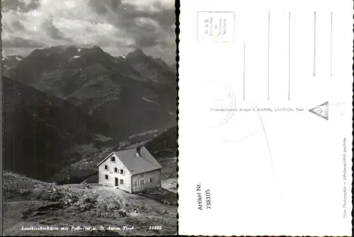 738105 Foto AK Leutkircherhütte mit Patteriol u. St Anton am Arlberg Tirol