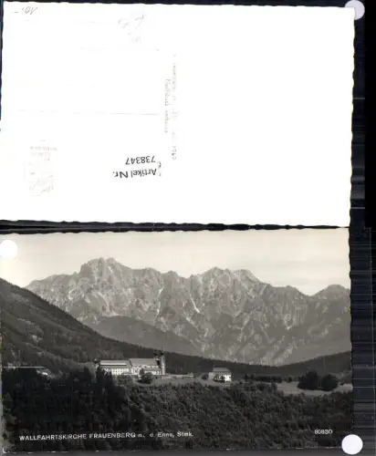 738347 Foto AK Wallfahrtskirche Frauenberg a. d. Enns Ardning