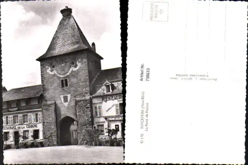 738633 Foto AK Turckheim Haut-Rhin La Porte de France