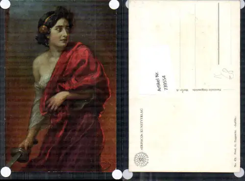 739554 Künstler AK Erpaco Kunstverlag G. Papperitz Judith Ölgemälde Imitation Facsimile