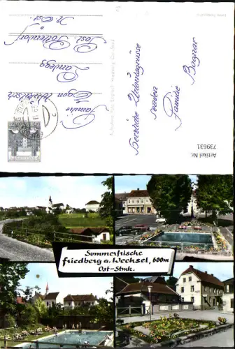 739631 Mehrbild AK Friedberg am Wechsel Brunnen Schwimmbad Ansicht m. Kirche