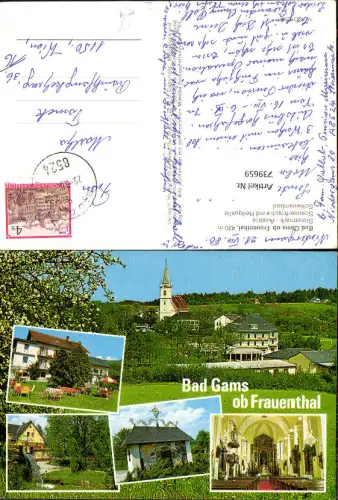 739659 Mehrbild AK Gams ob Frauenthal Bad Gams Kirche Inneres Gastgarten Quelle