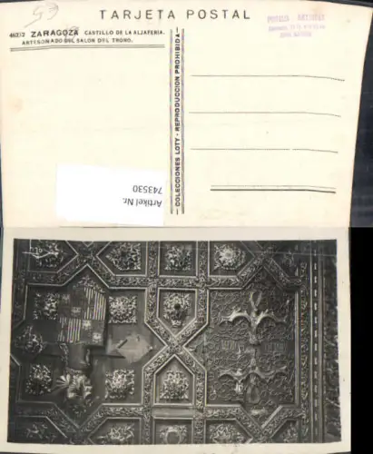 743530 Foto AK Saragossa Zaragoza Castillo de la Aljaferia Artesonado del Salon del Trono