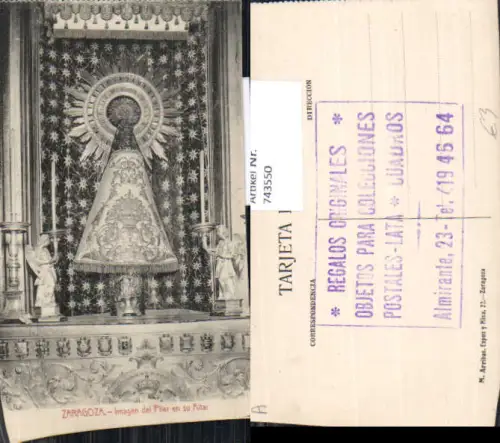 743550 Saragossa Zaragoza Imagen del Pilar en su Altar Gnadenmutter