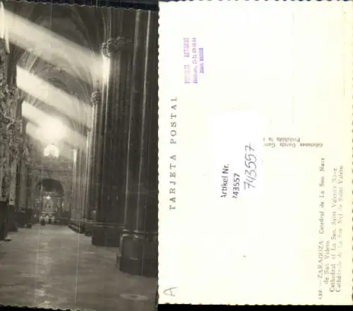 743557 Foto AK Saragossa Zaragoza Catedral de La Seo. Nave de San Valero Kathedrale