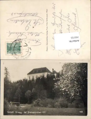 743715 Foto AK Schloss Ernegg b. Steinakirchen am Forst