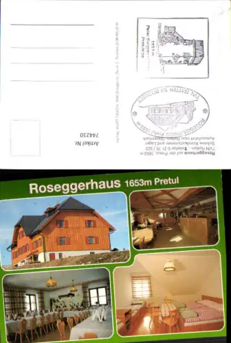 744210 Mehrbild AK Roseggerhaus a. d. Pretul Ratten Steiermark