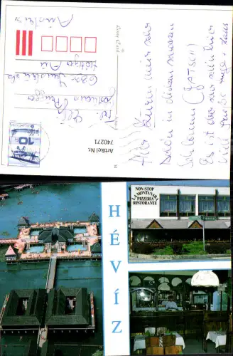 740271 Mehrbild AK Heviz Thermalsee La Montanara Pizzeria Ristorante Hungary