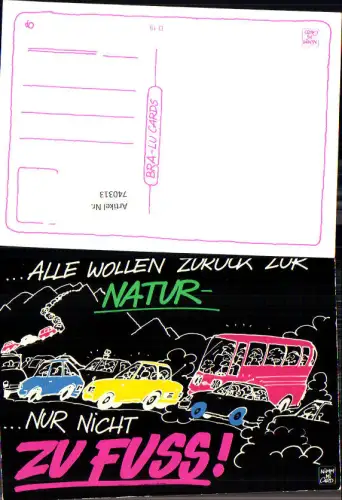 740313 Künstler AK Nimm mi Gard Zurück zur Natur Humor Auto Bus Verkehr