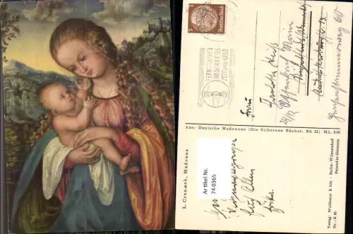 740365 Künstler AK L. Cranach Madonna Religion