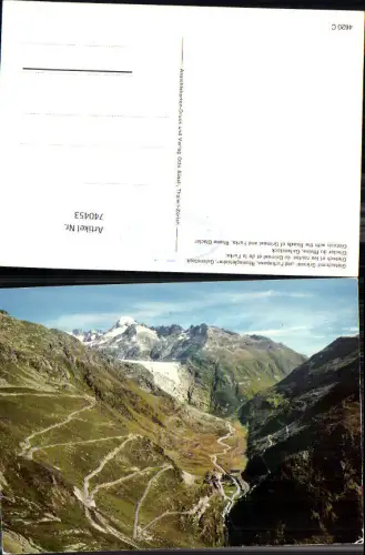 740453 Gletsch mit Grimsel u. Furkapass Rhonegletscher Galenstock Switzerland