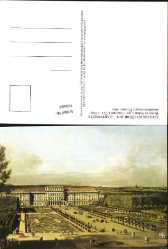 740484 Künstler AK Bernardo Belotto Canaletto Wien Hietzing Schönbrunn Gartenseite