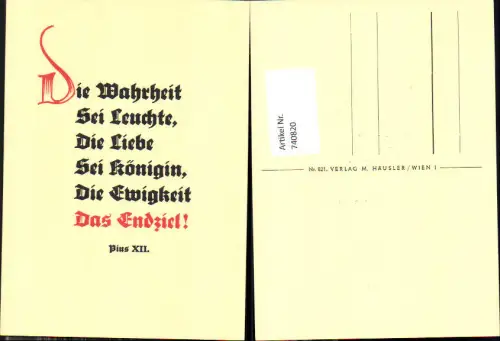 740820 Spruch AK Die Wahrheit pub M. Häusler Wien Nr. 821