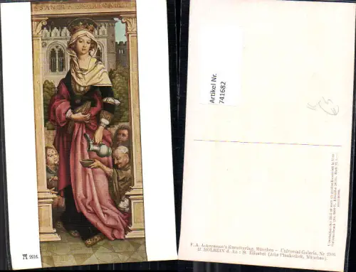 741682 Künstler AK H. Holbein d. Ältere St Elisabet Heilige Religion