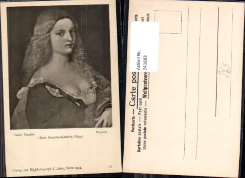 741683 Künstler AK Palma Vecchio Violante Frau Portrait pub J. Löwy 63