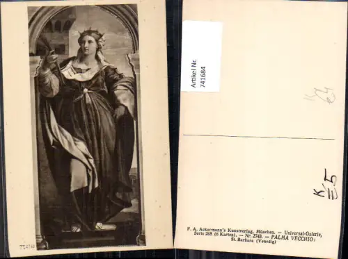 741684 Künstler AK Palma Vecchio St Barbara Venedig Heilige Religion