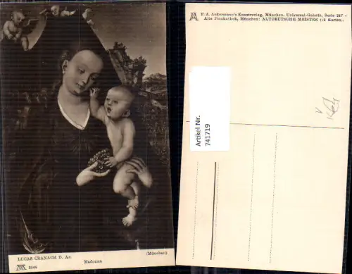 741719 Künstler AK Lucas Cranach d. Ältere Madonna pub F. A. Ackermann 247/2548