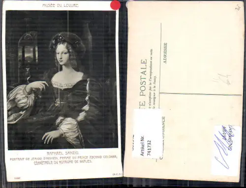 741732 Künstler AK Raphael Sanzio Portrait de Jeanne d Aragon Adel
