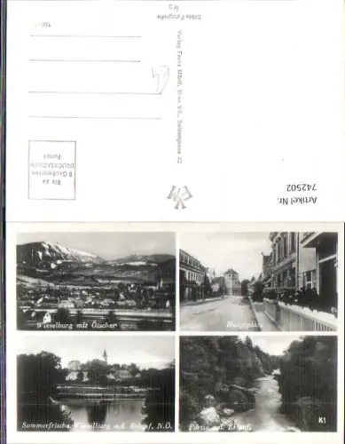 742502 Mehrbild Foto AK Wieselburg a. d. Erlauf Partie Erlauf Hauptplatz Ötscher