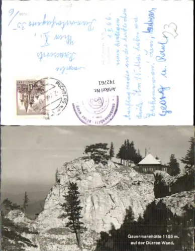 742761 Foto AK Gauermannhütte a. d. Dürren Wand Miesenbach