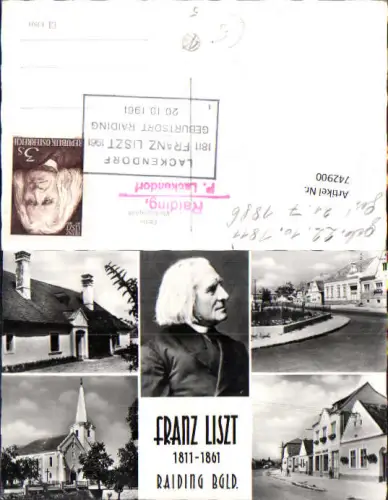 742900 Mehrbild AK Raiding Franz Liszt Geburtshaus Straßenpartie Kirche Stempel Nach Post Lackendorf
